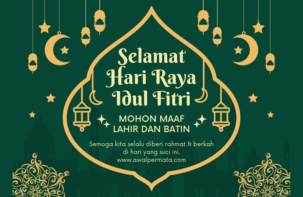 Selamat Hari Raya Idul Fitri 1443 H