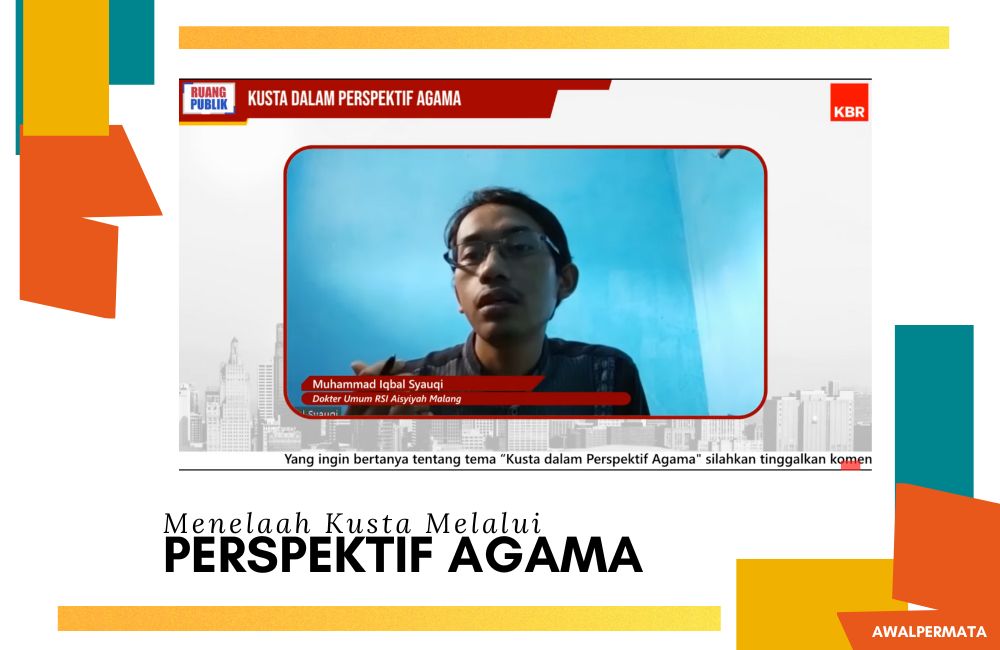 Menelaah Kusta Melalui Perspektif Agama